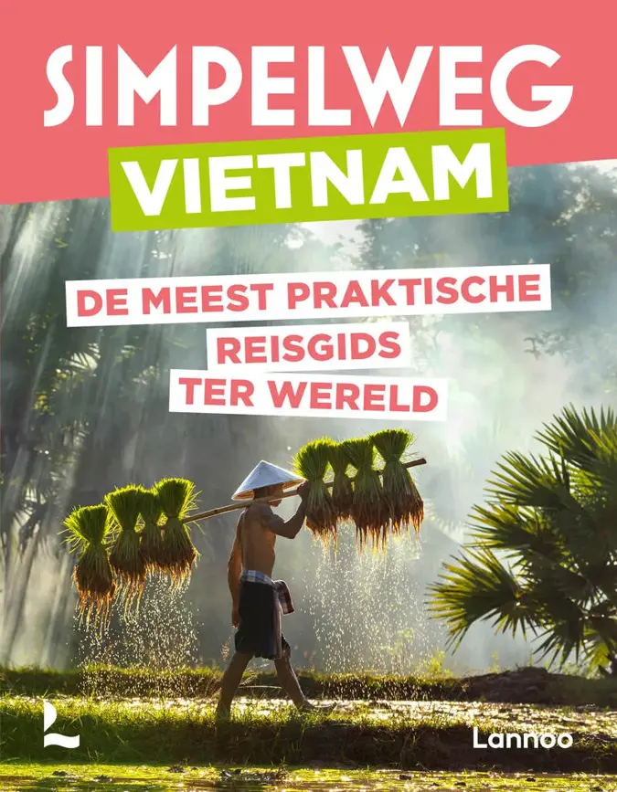 Simpelweg Reisgids Vietnam