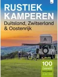 Rustiek Kamperen Duitsland, Zwitserland en Oostenrijk
