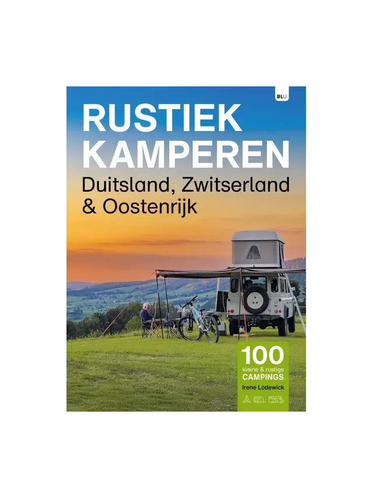 Rustiek Kamperen Duitsland, Zwitserland en Oostenrijk