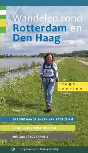 Wandelen rond Rotterdam en Den Haag
