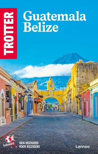 Reisgids Trotter Guatemala en Belize