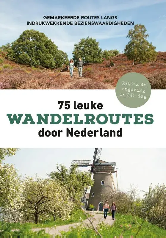 75 leuke wandelroutes door Nederland