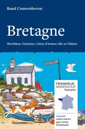 Frankrijk Binnendoor Regiogids Bretagne