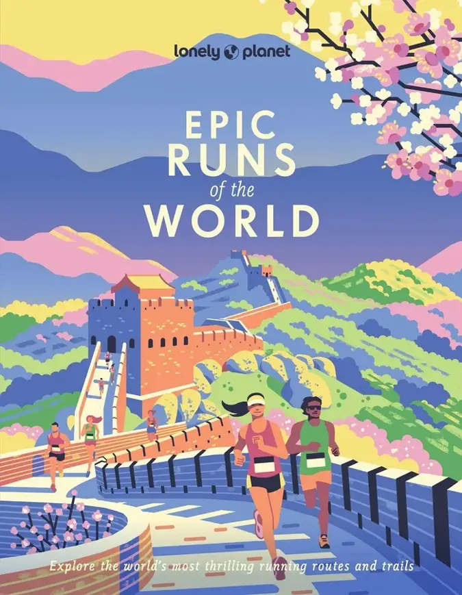Lonely Planet Epic Runs of the World (PB)