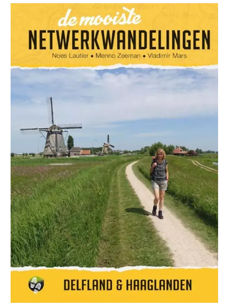 De mooiste netwerkwandelingen Delfland en Haaglanden