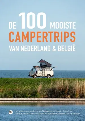 De 100 mooiste campertrips van Nederland & België