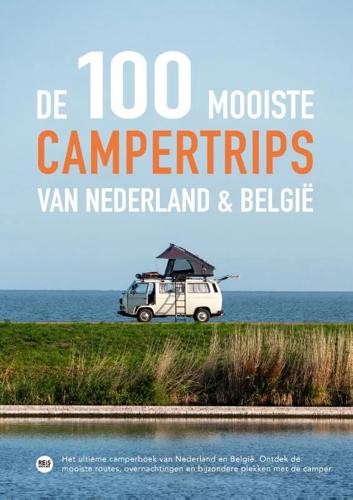 De 100 mooiste campertrips van Nederland & België