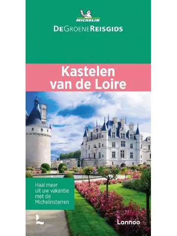 Michelin reisgids Kastelen van de Loire