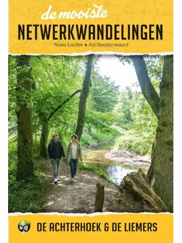 De mooiste netwerkwandelingen - De Achterhoek en de Liemers