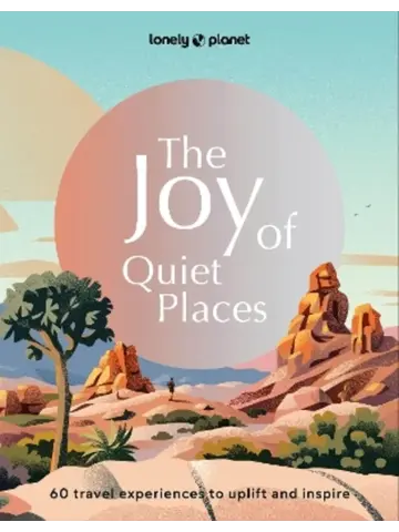 The Joy of Quiet Places