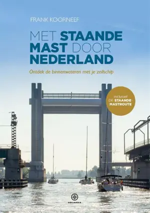 Met staande mast door Nederland