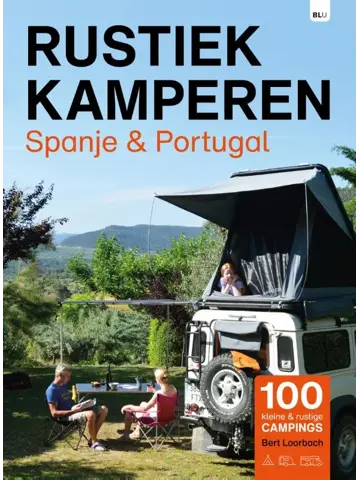 Rustiek Kamperen Spanje en Portugal