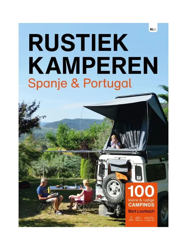 Rustiek Kamperen Spanje en Portugal