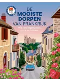 De mooiste dorpen van Frankrijk