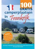 100 Gratis camperplaatsen in Frankrijk