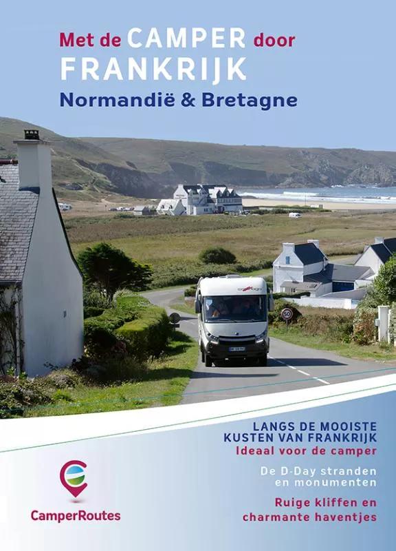 Camperroutes  Reisgids  Met de Camper door Frankrijk  Kustroute Normandië & Bretagne main product image