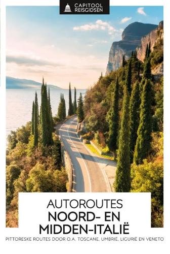 Capitool Reisgidsen Autoroutes Noord- en Midden-Italië