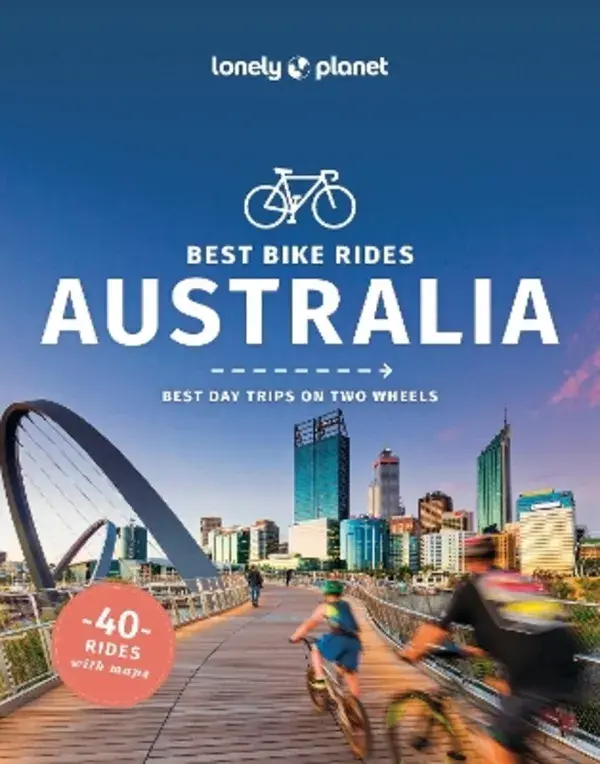 Lonely Planet's Best Bike Rides Australia 1