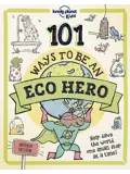 101 Ways To Be An Eco-Hero