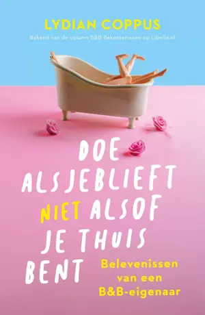 Doe alsjeblieft (niet) alsof je thuis bent