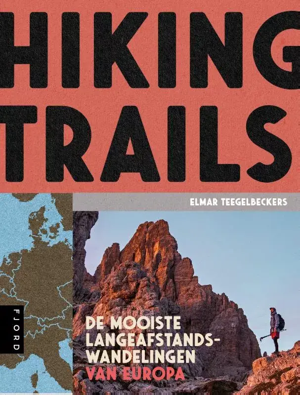 Hiking trails - De mooiste langeafstandswandelingen van Europa