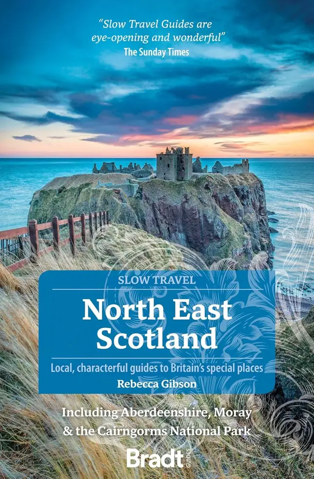 Reisgids Slow Travel North East Scotland