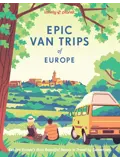 Epic Van Trips of Europe