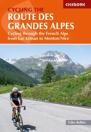 Fietsgids Cycling the Route des Grandes Alpes