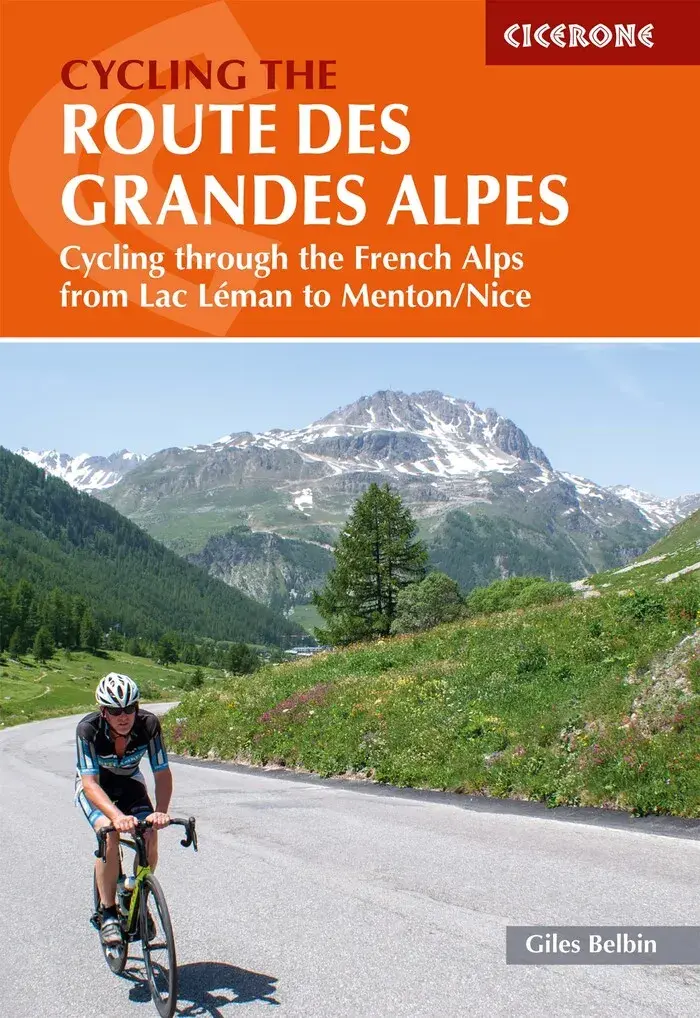 Fietsgids Cycling the Route des Grandes Alpes