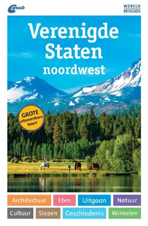 ANWB Wereldreisgids Verenigde Staten noordwest