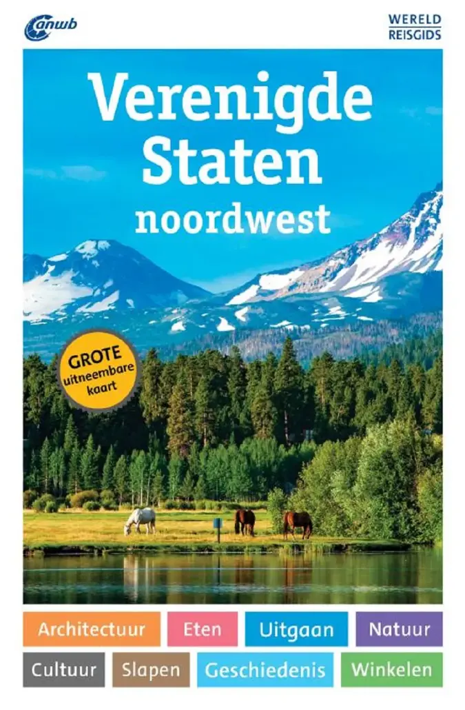 ANWB Wereldreisgids Verenigde Staten noordwest