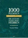 1000 Plekken die je echt gezien moet hebben - Nederland