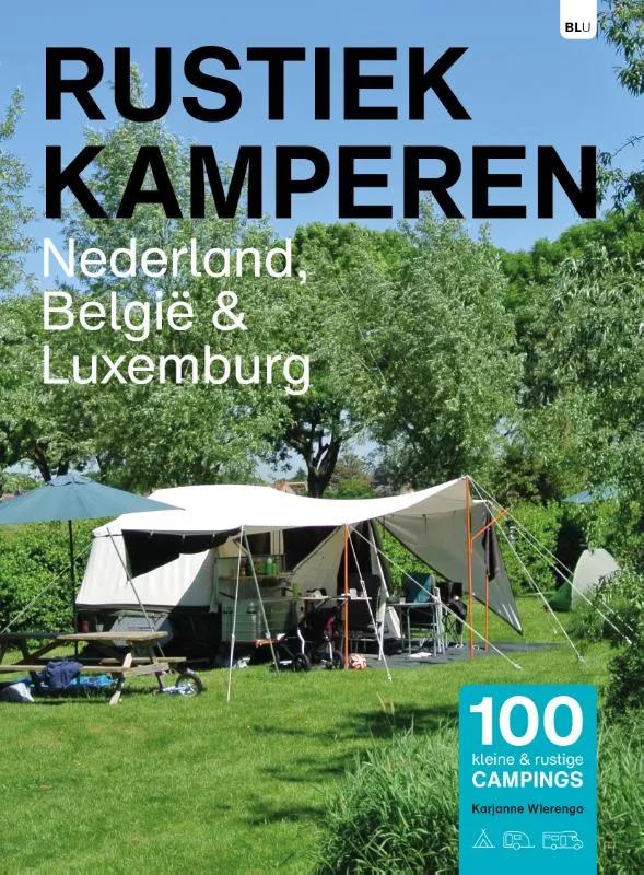 Rustiek kamperen Campinggids   Nederland Belgie Luxemburg main product image