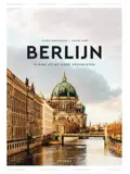 Berlijn - Kleine atlas voor hedonisten