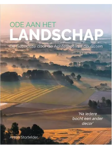 Ode aan het Landschap - Fietstocht Achterhoek
