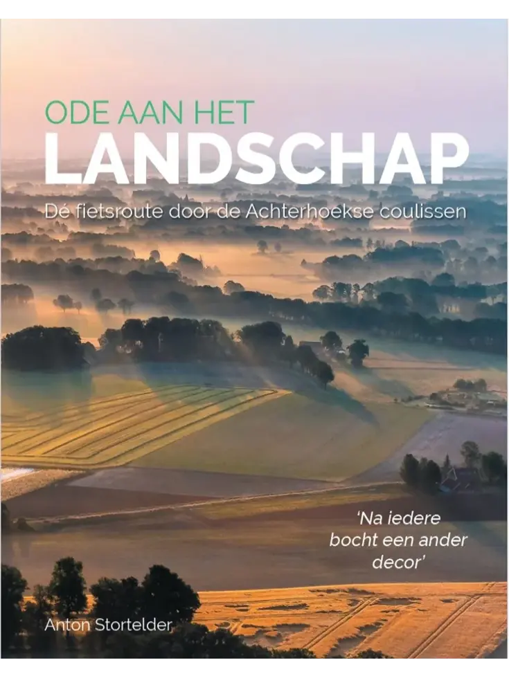 Ode aan het Landschap - Fietstocht Achterhoek