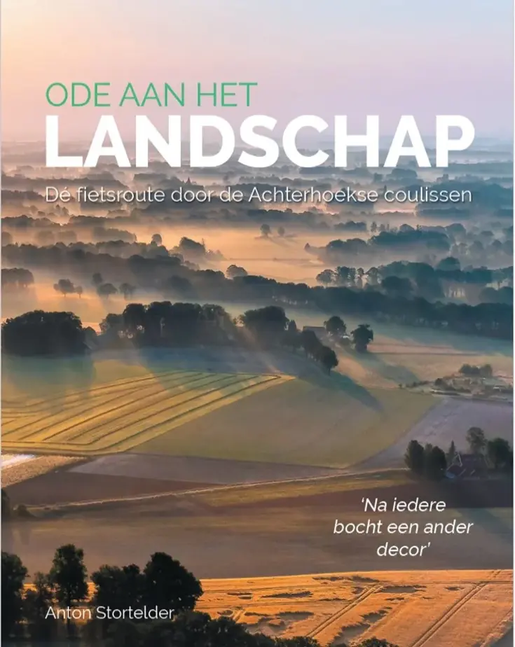 Achterhoek Toerisme Ode aan het Landschap