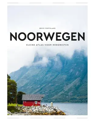 Kleine atlas voor hedonisten Noorwegen 