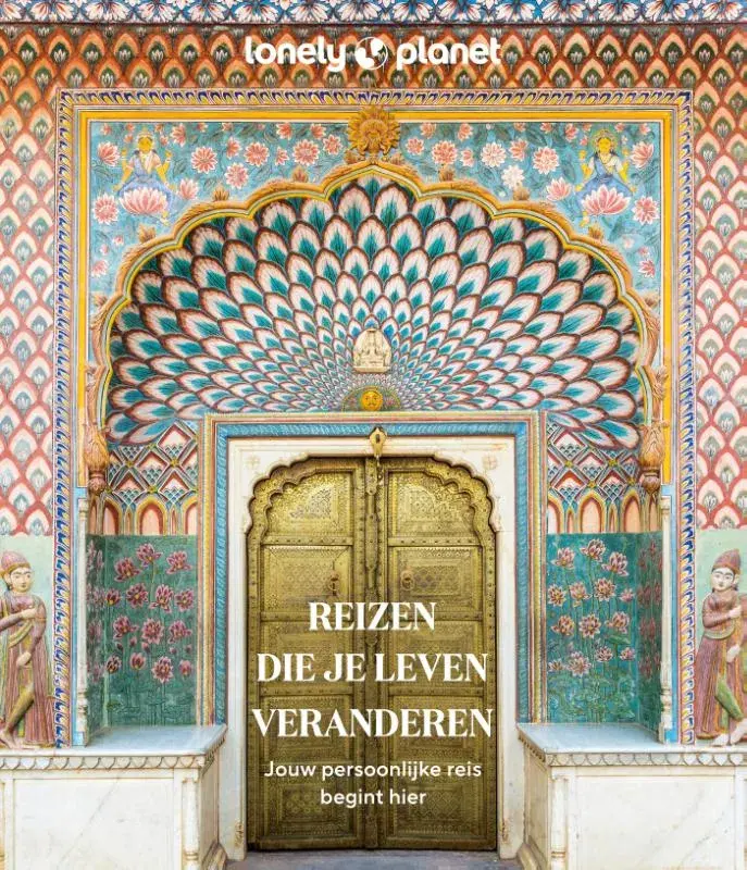 Lonely Planet Reizen die je leven veranderen