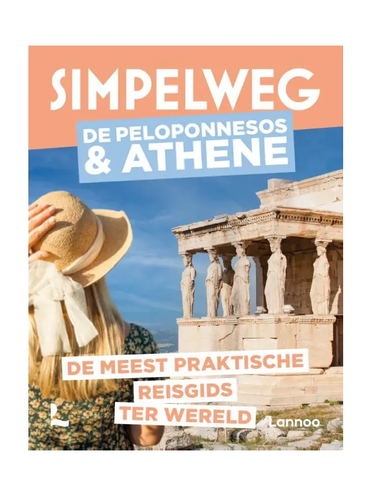 Simpelweg reisgids Peleponnesos en Athene