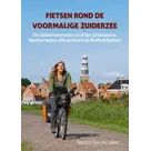 Fietsen rond de voormalige Zuiderzee