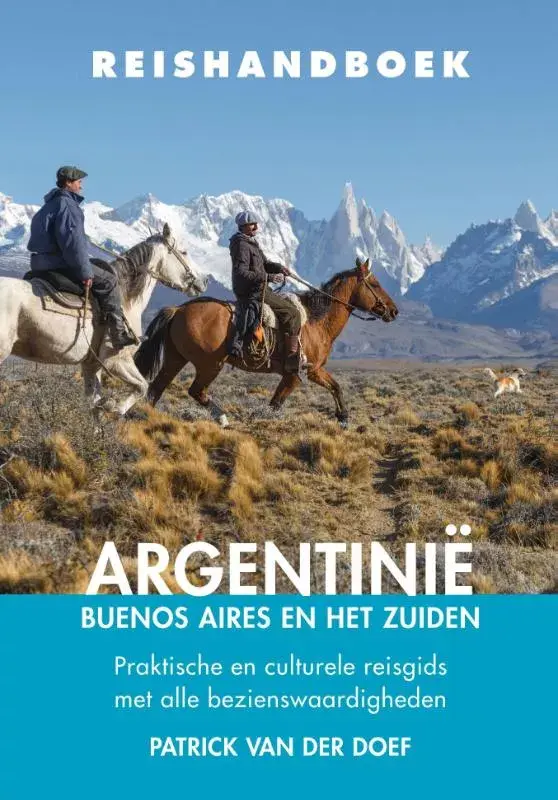 Reishandboek Argentinië - Buenos Aires en het zuiden