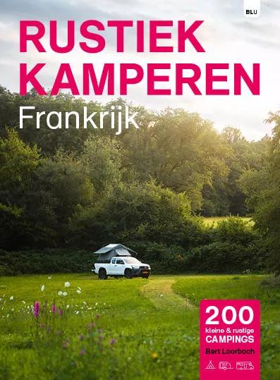 Rustiek kamperen Campinggids   Frankrijk main product image