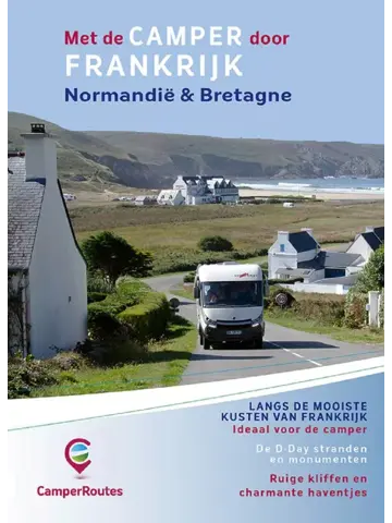 Met de Camper door Frankrijk - Kustroute Normandië & Bretagne