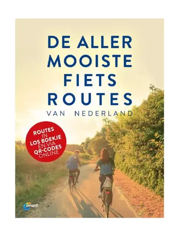 De allermooiste fietsroutes van Nederland