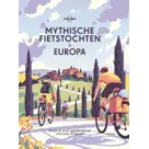 Lonely Planet Mythische fietstochten