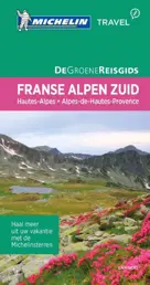 Michelin Groene Gids - Franse Alpen zuid