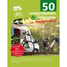 50 Camperplaatsen en fietsroutes in Nederland