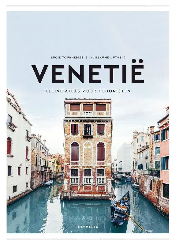 Venetië - Kleine atlas voor hedonisten