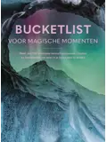 Bucketlist voor magische momenten